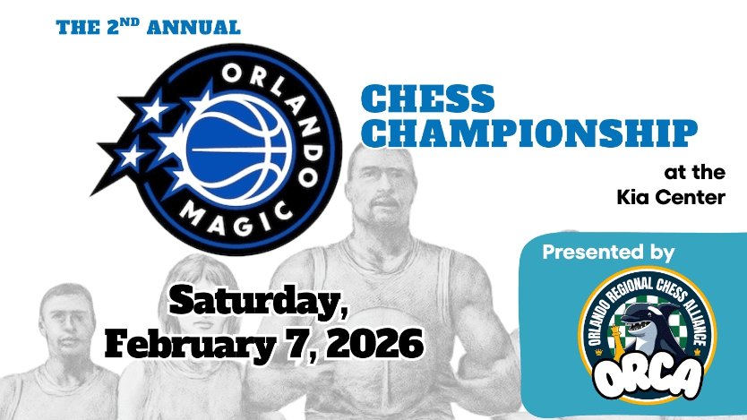 2nd Annual Orlando Magic Chess Championship
